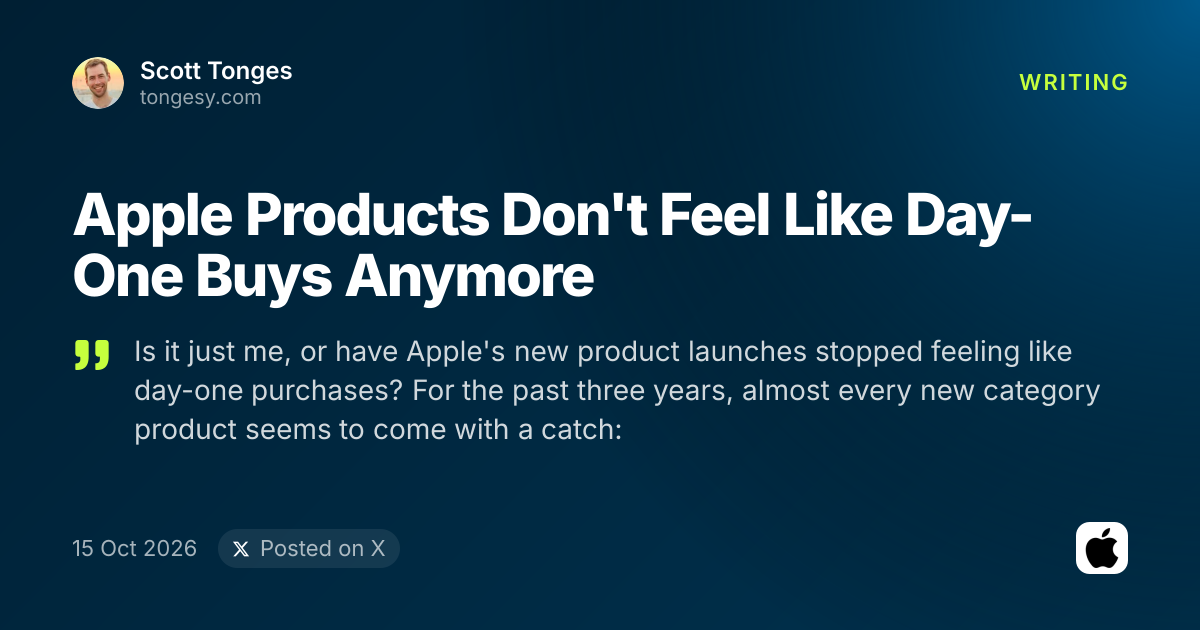 Share card: Apple Products Don't Feel Like Day-One Buys Anymore, by Scott Tonges